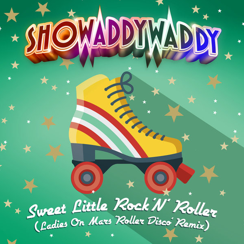 Showaddywaddy - Sweet Little Rock 'n' Roller [5032698644377]